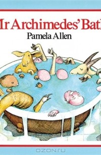 Pamela Allen - Mr Archimedes' Bath