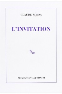 Claude Simon - L'invitation