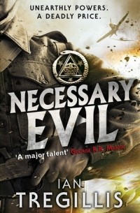 Иэн Треджилис - Necessary Evil