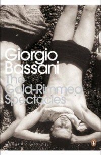 Giorgio Bassani - The Gold-Rimmed Spectacles