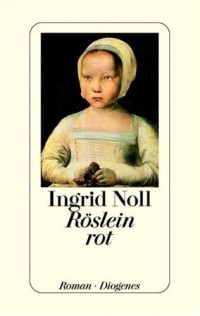Ingrid Noll - Röslein rot
