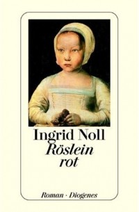 Ingrid Noll - Röslein rot