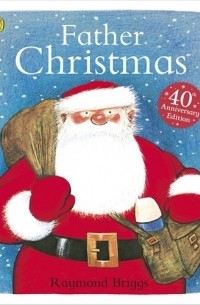 Raymond Briggs - Father Christmas