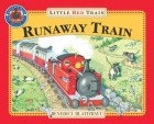 Бенедикт Блэтуэйт - The Little Red Train: The Runaway Train
