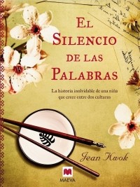 Jean Kwok - El silencio de las palabras