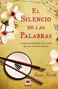 Jean Kwok - El silencio de las palabras