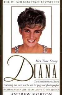 Andrew Morton - Diana: Her True Story in Her Own Words