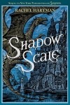 Rachel Hartman - Shadow Scale