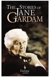 Jane Gardam - The Stories of Jane Gardam
