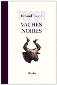 Roland Topor - Vaches noires