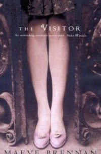 Maeve Brennan - The Visitor