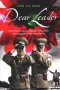 Jang Jin-Sung - Dear Leader