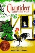  - Chanticleer and the Fox