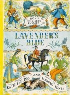  - Lavender&#039;s Blue: A Book of Nursery Rhymes