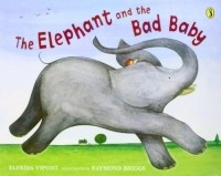  - The Elephant and the Bad Baby