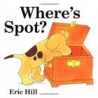 Eric Hill - Where&#039;s Spot?