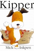 Mick Inkpen - Kipper