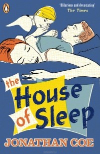 Джонатан Коу - The House of Sleep