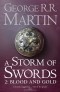 Джордж Рэймонд Ричард Мартин - A Storm of Swords: Part 2: Blood and Gold