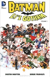  - Batman: Li'l Gotham: Volume 1
