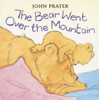 John Prater - The Bear Went Over the Mountain