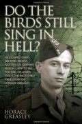  - Do The Birds Still Sing In Hell?
