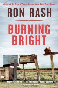 Ron Rash - Burning Bright