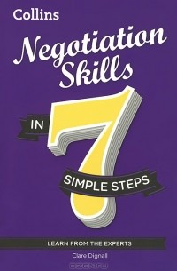 Клэр Дигнолл - Negotiation Skills in 7 Simple Steps