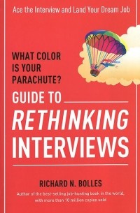 What Color is Your Parachute? Guide to Rethinking Interviews