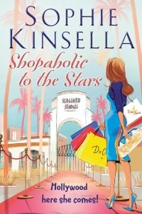 Sophie Kinsella - Shopaholic to the Stars