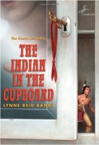 Lynne Reid Banks - The Indian in the Cupboard