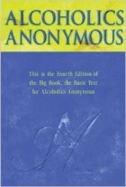 Anonymous - Alcoholics Anonymous