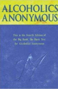 Anonymous - Alcoholics Anonymous