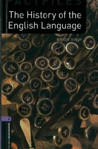 Brigit Viney - The History of the English Language