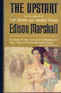 Edison Marshall - The Upstart