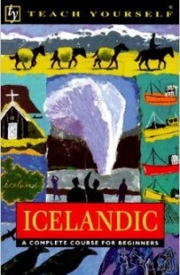П. Дж. Т. Гленденинг - Teach Yourself Icelandic
