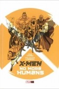  - X-Men: No More Humans