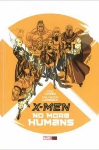 X-Men: No More Humans