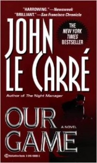 John le Carré - Our Game