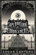 The Supernatural Enhancements