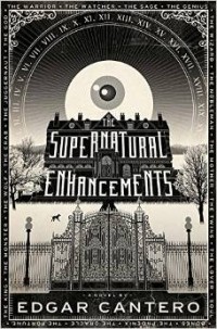 Эдгар Кантеро - The Supernatural Enhancements