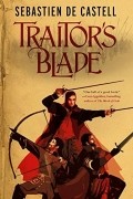 Sebastien de Castell - Traitor's Blade