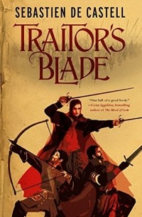 Sebastien de Castell - Traitor's Blade