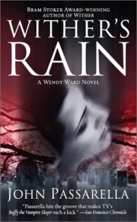 John Passarella - Wither's Rain