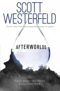 Scott Westerfeld - Afterworlds