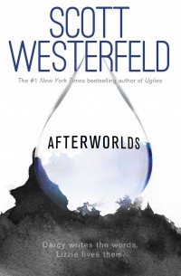Scott Westerfeld - Afterworlds