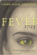Laurie Halse Anderson - Fever 1793