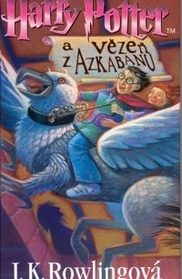 J. K. Rowlingová - Harry Potter a vězeň z Azkabanu