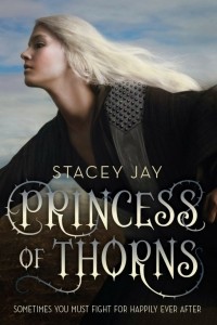 Stacey Jay - Princess of Thorns