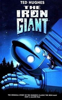 Ted Hughes - The Iron Giant